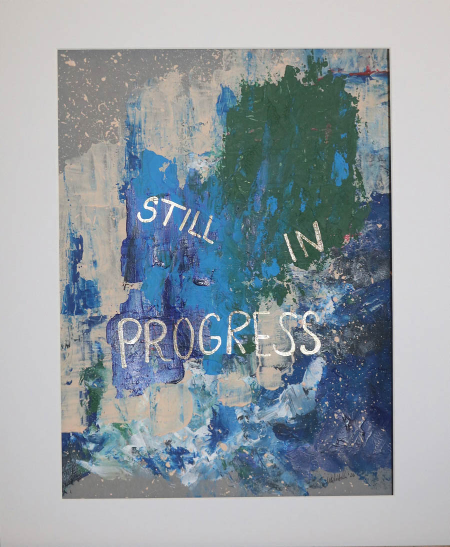 Still In Progress